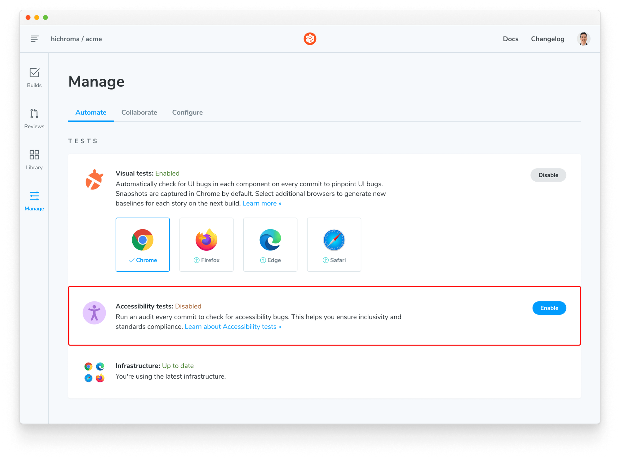 From your project's Manage page, select the "Automate" tab and look under the "Tests" section for "Accessibility tests"